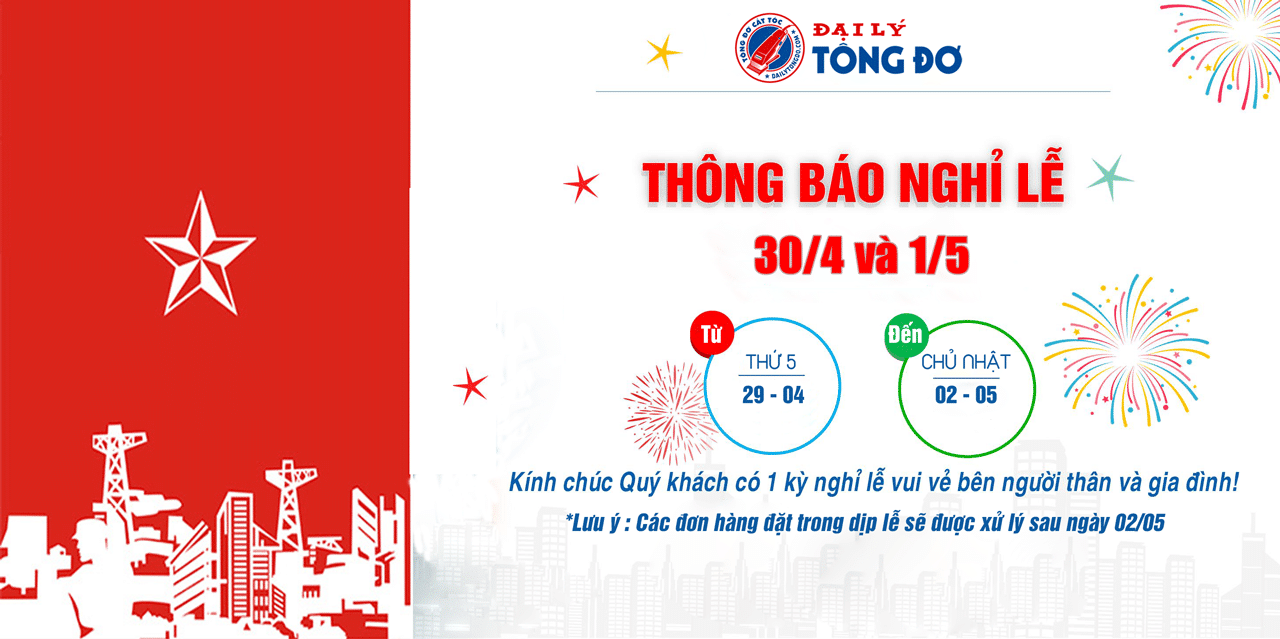 Thông báo lịch nghỉ lễ 30/4 và 1/5 - Đại Lý Tông Đơ 4 - dai ly tong do nghi le 30 4